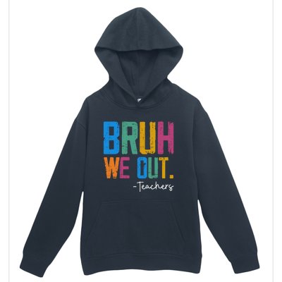 Cute End Of School Year Teacher Summer Bruh We Out Teachers Urban Pullover Hoodie