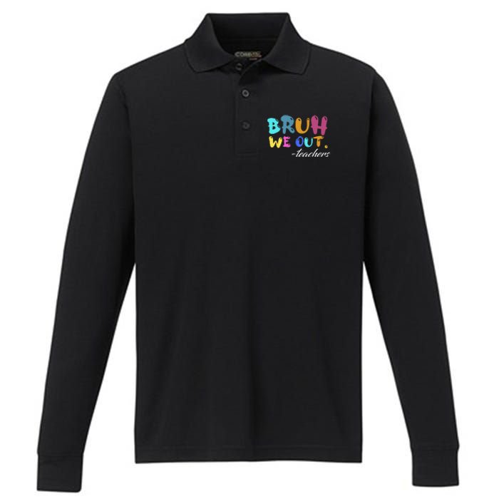 Cute End Of School Year Teacher Summer Bruh We Out Teachers Performance Long Sleeve Polo