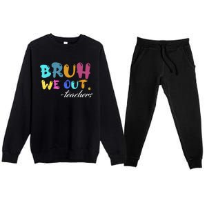 Cute End Of School Year Teacher Summer Bruh We Out Teachers Premium Crewneck Sweatsuit Set