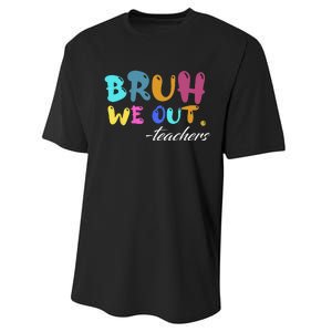 Cute End Of School Year Teacher Summer Bruh We Out Teachers Performance Sprint T-Shirt