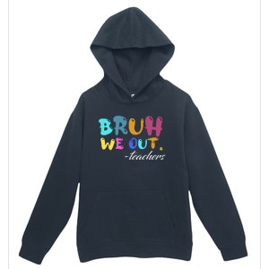 Cute End Of School Year Teacher Summer Bruh We Out Teachers Urban Pullover Hoodie