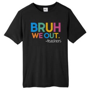 Cute End Of School Year Teacher Summer Bruh We Out Teachers Tall Fusion ChromaSoft Performance T-Shirt