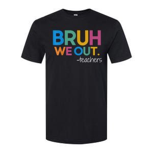 Cute End Of School Year Teacher Summer Bruh We Out Teachers Softstyle CVC T-Shirt