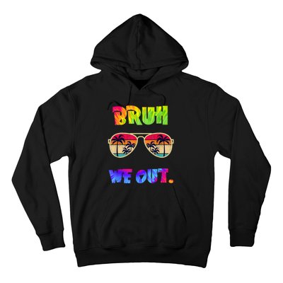 Cute End Of School Year Teacher Summer Bruh We Out Teachers Hoodie