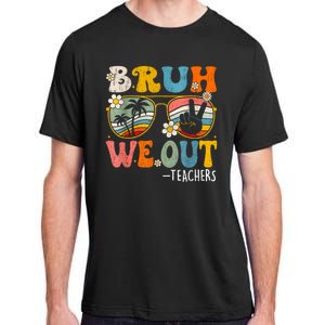 Cute End Of School Year Teacher Summer Bruh We Out Teachers Adult ChromaSoft Performance T-Shirt