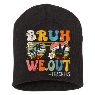 Cute End Of School Year Teacher Summer Bruh We Out Teachers Short Acrylic Beanie