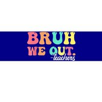 Cute End Of School Year Groovy Summer Bruh We Out Teachers Gift Bumper Sticker