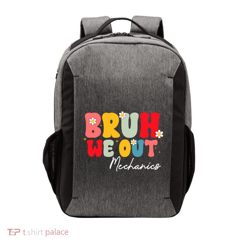 Cute End Of School Year Mechanics Summer Bruh We Out Meaningful Gift Vector Backpack
