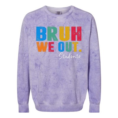 Cute End Of School Year Students Summer Bruh We Out Students Colorblast Crewneck Sweatshirt