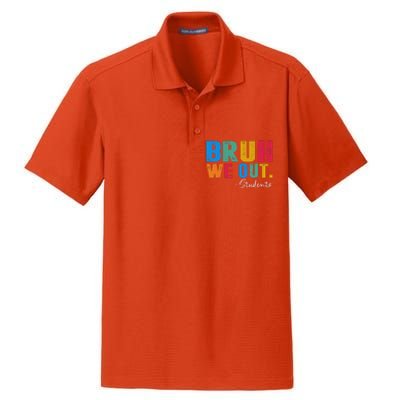 Cute End Of School Year Students Summer Bruh We Out Students Dry Zone Grid Polo