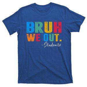 Cute End Of School Year Students Summer Bruh We Out Students T-Shirt