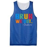 Cute End Of School Year Students Summer Bruh We Out Students Mesh Reversible Basketball Jersey Tank