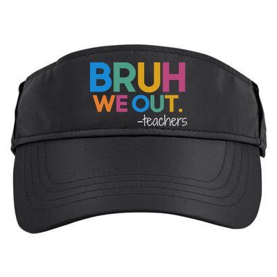 Cute End Of School Year Teacher Summer Bruh We Out Teachers Adult Drive Performance Visor