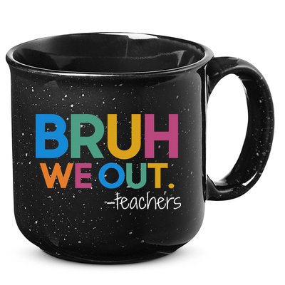 Cute End Of School Year Teacher Summer Bruh We Out Teachers 15oz Campfire Ceramic Mug