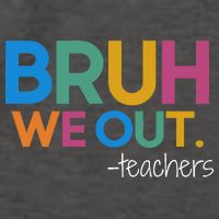 Cute End Of School Year Teacher Summer Bruh We Out Teachers Vector Backpack