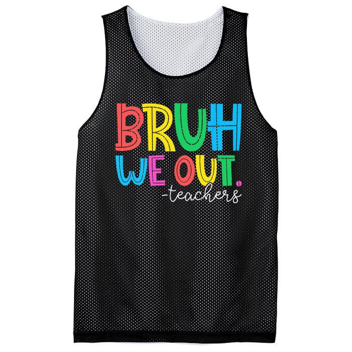 Cute End Of School Year Teacher Summer Bruh We Out Teachers Mesh Reversible Basketball Jersey Tank