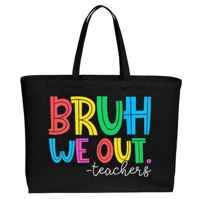 Cute End Of School Year Teacher Summer Bruh We Out Teachers Cotton Canvas Jumbo Tote