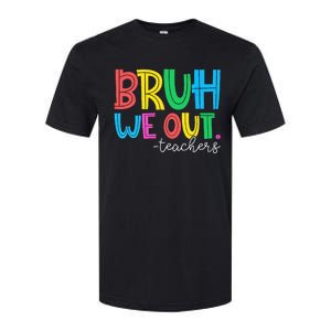 Cute End Of School Year Teacher Summer Bruh We Out Teachers Softstyle CVC T-Shirt