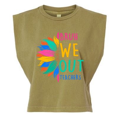 Cute End Of The School Year Bruh We Out Teachers Sunflower Garment-Dyed Women's Muscle Tee