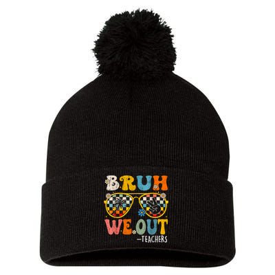 Cute End Of School Year Teacher Summer Bruh We Out Teachers Pom Pom 12in Knit Beanie