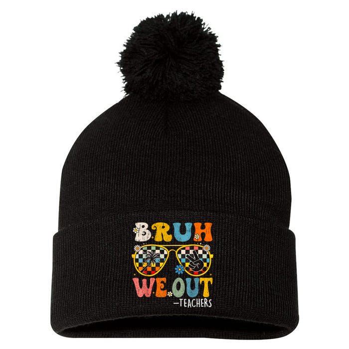 Cute End Of School Year Teacher Summer Bruh We Out Teachers Pom Pom 12in Knit Beanie