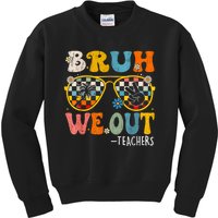 Cute End Of School Year Teacher Summer Bruh We Out Teachers Kids Sweatshirt