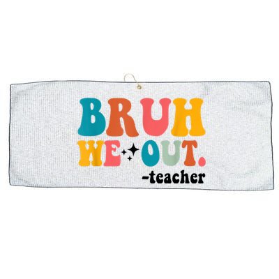 Cute End Of School Year Teacher Summer Bruh We Out Teachers Large Microfiber Waffle Golf Towel