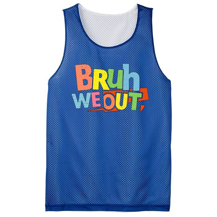 Cute End Of School Year Teacher Summer Bruh We Out Gift Mesh Reversible Basketball Jersey Tank