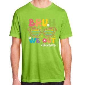 Cute End Of School Year Teacher Summer Bruh We Out Teachers Meaningful Gift Adult ChromaSoft Performance T-Shirt