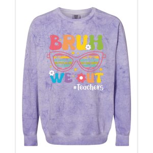 Cute End Of School Year Teacher Summer Bruh We Out Teachers Meaningful Gift Colorblast Crewneck Sweatshirt