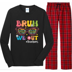 Cute End Of School Year Teacher Summer Bruh We Out Teachers Meaningful Gift Long Sleeve Pajama Set