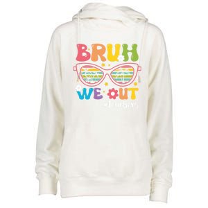 Cute End Of School Year Teacher Summer Bruh We Out Teachers Meaningful Gift Womens Funnel Neck Pullover Hood