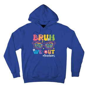 Cute End Of School Year Teacher Summer Bruh We Out Teachers Meaningful Gift Hoodie