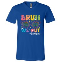 Cute End Of School Year Teacher Summer Bruh We Out Teachers Meaningful Gift V-Neck T-Shirt