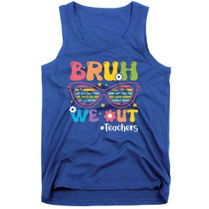 Cute End Of School Year Teacher Summer Bruh We Out Teachers Meaningful Gift Tank Top