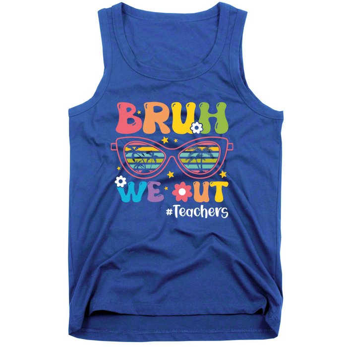 Cute End Of School Year Teacher Summer Bruh We Out Teachers Meaningful Gift Tank Top