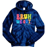 Cute End Of School Year Groovy Summer Bruh We Out Teachers Tie Dye Hoodie