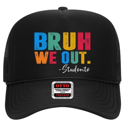 Cute End Of School Year Students Summer Bruh We Out Students Trucker Hat