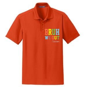 Cute End Of School Year Teacher Summer Bruh We Out Teachers Gift Dry Zone Grid Polo