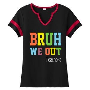 Cute End Of School Year Teacher Summer Bruh We Out Teachers Gift Ladies Halftime Notch Neck Tee