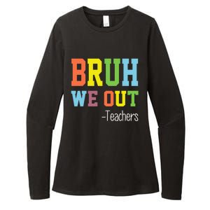 Cute End Of School Year Teacher Summer Bruh We Out Teachers Gift Womens CVC Long Sleeve Shirt