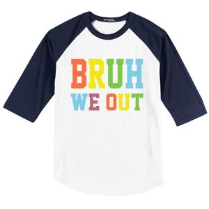 Cute End Of School Year Teacher Summer Bruh We Out Teachers Gift Baseball Sleeve Shirt