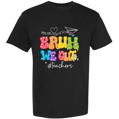 Cute End Of School Year Groovy Summer Bruh We Out Teachers Garment-Dyed Heavyweight T-Shirt