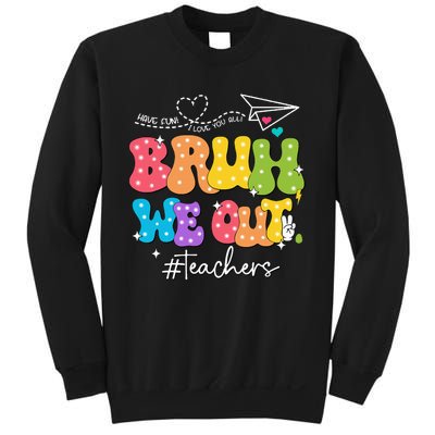 Cute End Of School Year Groovy Summer Bruh We Out Teachers Sweatshirt