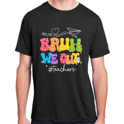 Cute End Of School Year Groovy Summer Bruh We Out Teachers Adult ChromaSoft Performance T-Shirt