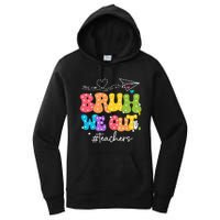 Cute End Of School Year Groovy Summer Bruh We Out Teachers Women's Pullover Hoodie