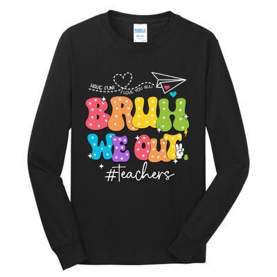 Cute End Of School Year Groovy Summer Bruh We Out Teachers Tall Long Sleeve T-Shirt