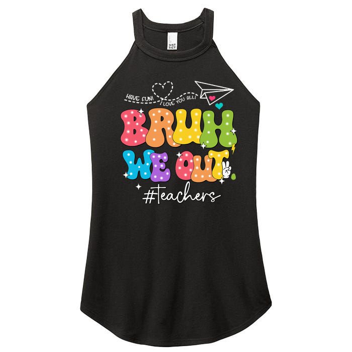 Cute End Of School Year Groovy Summer Bruh We Out Teachers Women's Perfect Tri Rocker Tank