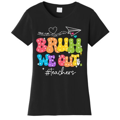 Cute End Of School Year Groovy Summer Bruh We Out Teachers Women's T-Shirt