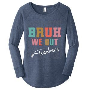 Cute End Of School Year Teacher Summer Bruh We Out Teachers Cute Gift Women's Perfect Tri Tunic Long Sleeve Shirt